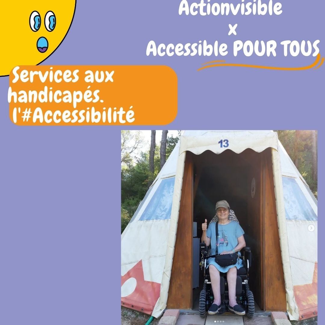 Accessible pour tous ! Services aux handicapés 