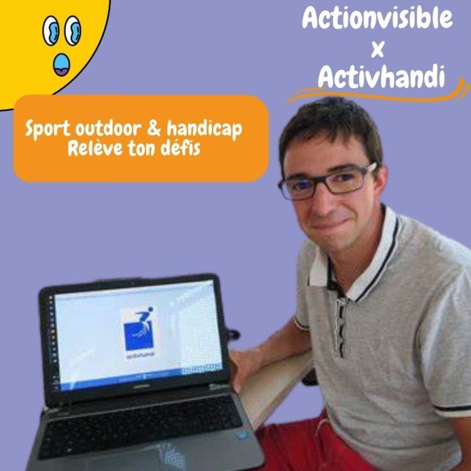 Activhandi: la connexion handicap et sport outdoor 