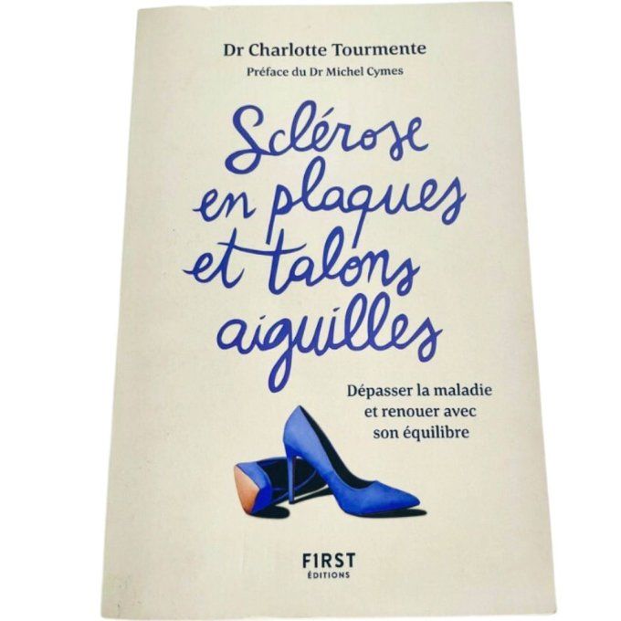 Dr charlotte tourmente : Talon aiguille et sclérose en plaque