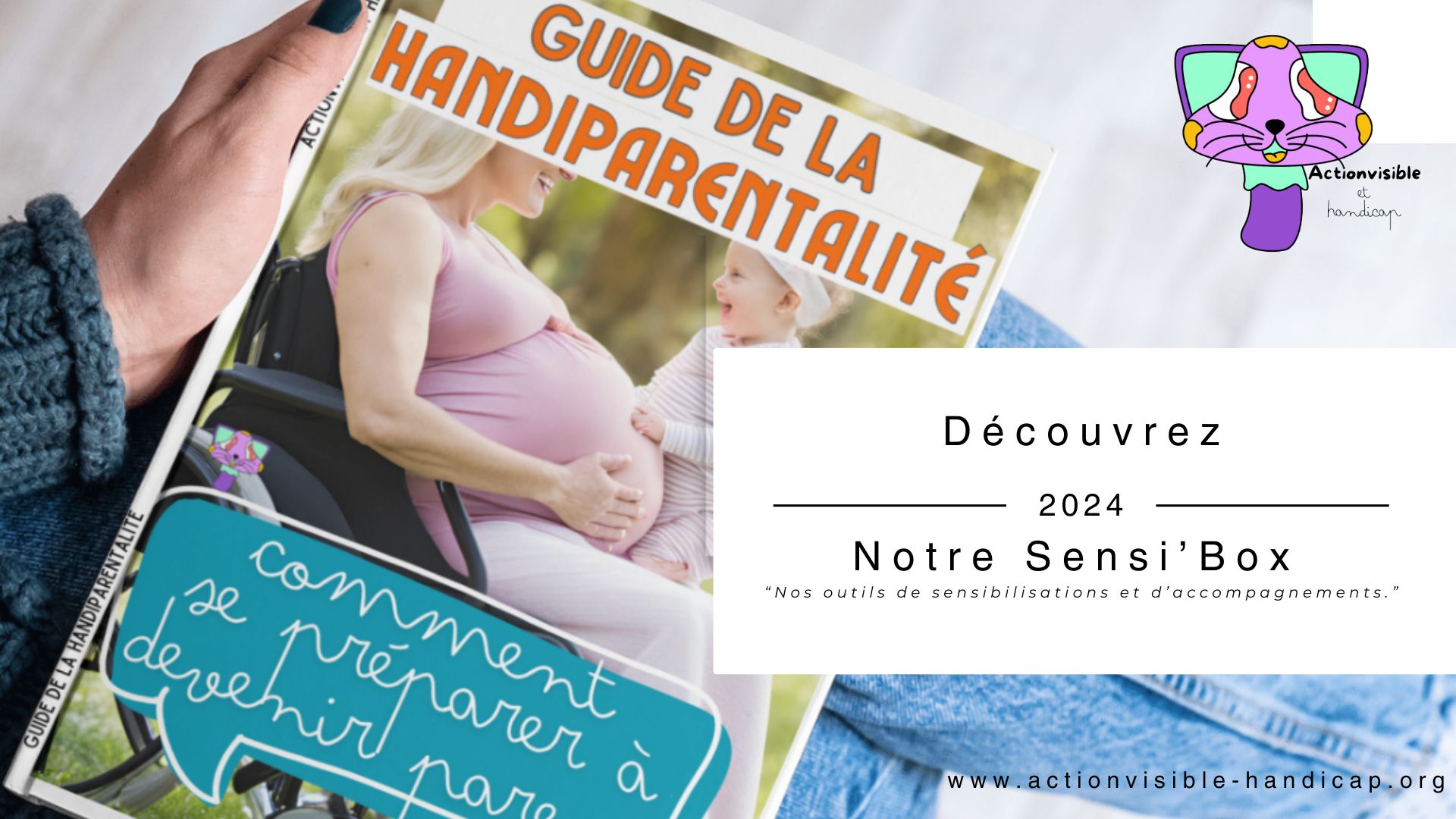 Guide de la handiparentalité - En savoir plus !